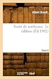  Traité de médecine. Tome V. 2e édition