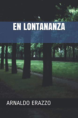 EN LONTANANZA (Spanish Edition)