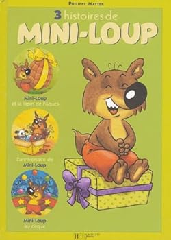 Recueil 3 histoires en 1. Mini-loup, numéro 3