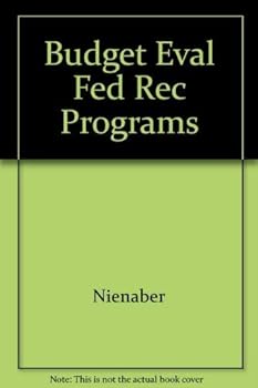 Hardcover Budget Eval Fed Rec Programs Book