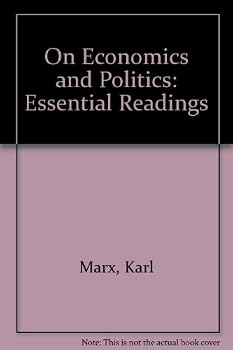 Hardcover Marx and Engels on economics, politics, and society: Essential readings with editorial commentary Book