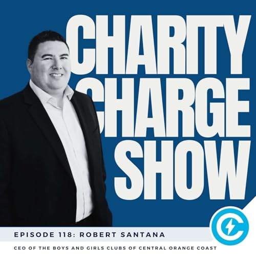Page de couverture de From At-Risk Youth to Community Builder: Robert Santana on Mentorship, Change, and Scaling Impact