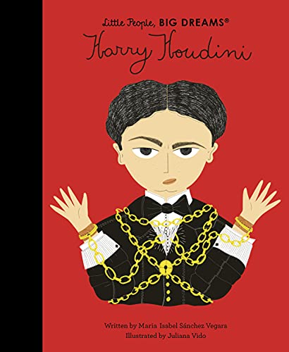 Little People Big Dreams Harry Houdini /anglais