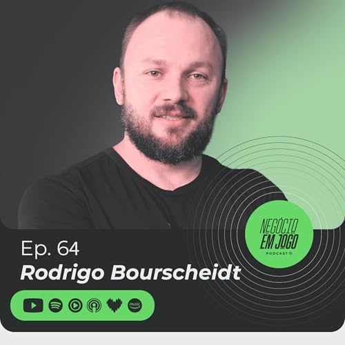 #64 - Rodrigo Bourscheidt (Energy+ & Smart Energy) #Franquias