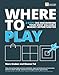 Produktbild Where to Play: 3 steps for discovering your most valuable market opportunities