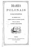 Drames Polonais d'Adam Mickiewicz (French Edition)