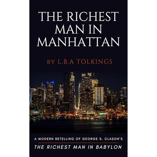 Enjoy The Richest Man in Manhattan from L.B.A Tolkings, George Clason episode artwork