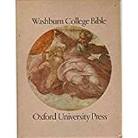 Holy Bible: The Washburn College Bible, Oxford Edition, King James Text, Modern Phrased Version B01EKUI0RK Book Cover