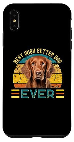 Best Irish Setter Dad Ever Dog Lover T�V���c �X�}�z�P�[�X iPhone XS Max �p