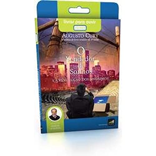 Vendedor de Sonhos e a Revolução dos Anônimos