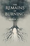  The Remains of Burning