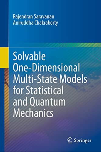 Solvable One-Dimensional Multi-State Models for Statistical and Quantum Mechanics (English Edition)