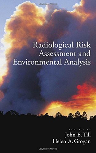 Radiological Risk Assessment and Environmental Analysis