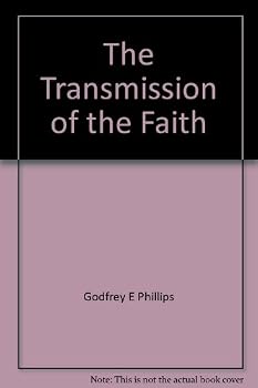 Hardcover The Transmission of the Faith Book
