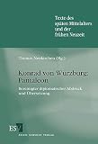 Konrad von Würzburg: Pantaleon: Bereinigter diplomatischer Abdruck und Übersetzung (Texte des späten Mittelalters und der frühen Neuzeit (TMA), Band 45)