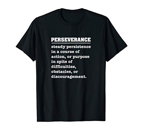Perseverance T-shirt