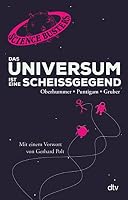 Das Universum ist eine Scheissgegend 3423349107 Book Cover