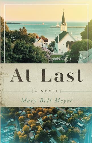 At Last: A Novel
