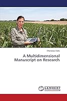 A Multidimensional Manuscript on Research 3659802220 Book Cover