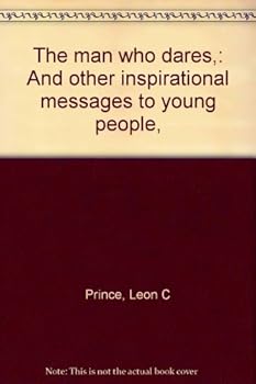Unknown Binding The man who dares,: And other inspirational messages to young people, Book