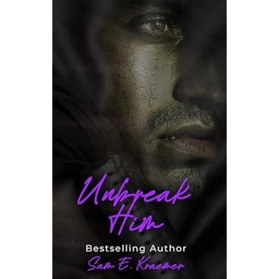 Unbreak Him
