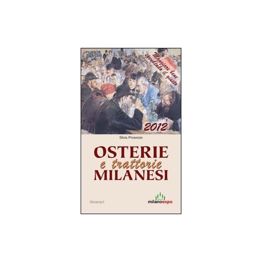 Osterie e trattorie milanesi 2012