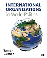 International Organizations in World Politics 1568029241 Book Cover