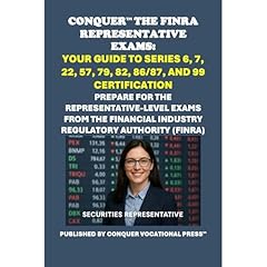 Conquer the FINRA Representative Exams: Your Guide to Series 6, 7, 22, 57, 79, 82, 86/87, and 99 Certification Audiobook By Philip Martin McCaulay cover art