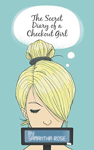 The Secret Diary of a Checkout Girl