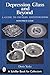 Depression Glass and Beyond: A Guide to Pattern Identification (Schiffer Book for Collectors)