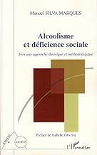 Alcoolisme et déficience sociale (French Edition)