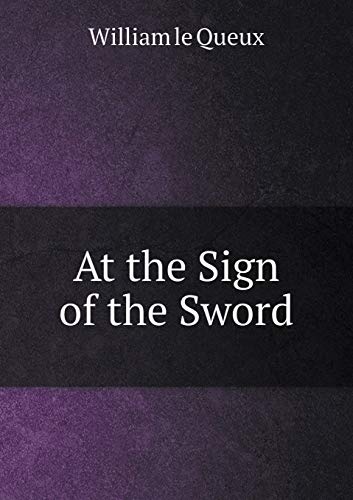 At the Sign of the Sword 5519325804 Book Cover