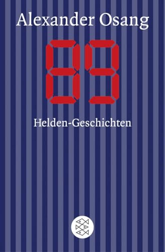 Neunundachtzig: Helden-Geschichten