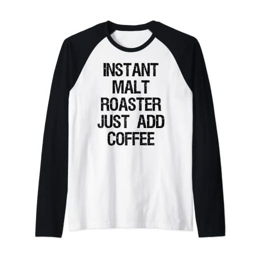 Tostador instantáneo de malta solo añade café Camiseta Manga Raglan