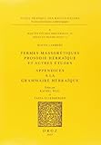  Termes Massoretiques, Prosodie Hebraique et Autres Etudes : Appendices a la Grammaire Hebraique