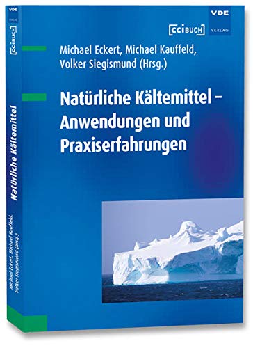 Preisvergleich Produktbild Natürliche Kältemittel - Anwendungen und Praxiserfahrungen