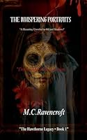 The Whispiring Portrait (The Hawthorne Legacy Book 1) B0G366QF53 Book Cover