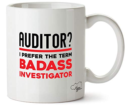 Image of Hippowarehouse Auditor? I Prefer The Term Badass Investigator Printed Mug Cup Ceramic 10oz