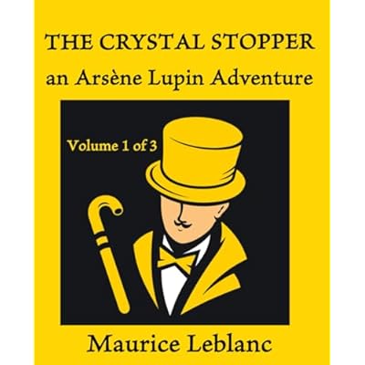 The Crystal Stopper (Volume 1 of 3)