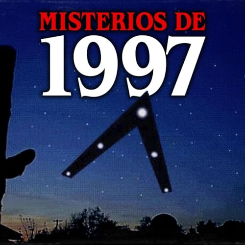 7 Misterios inquietantes de 1997