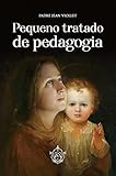 Pequeno tratado de pedagogia