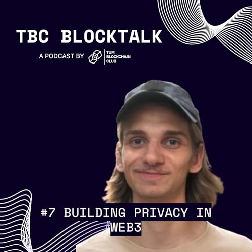 #7 Building Privacy in Web3 with Nico Schapeler