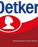  Oetker - Meilensteine einer Marke