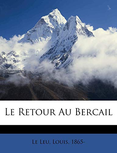 Le Retour Au Bercail (French Edition)