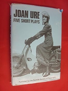 Unbound Joan Ure, five short plays (Scottish play series) Book