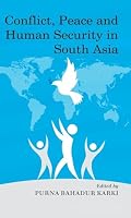 Conflict, Peace and Human Security in South Asia 1837654271 Book Cover