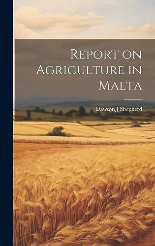 Report on Agriculture in Malta