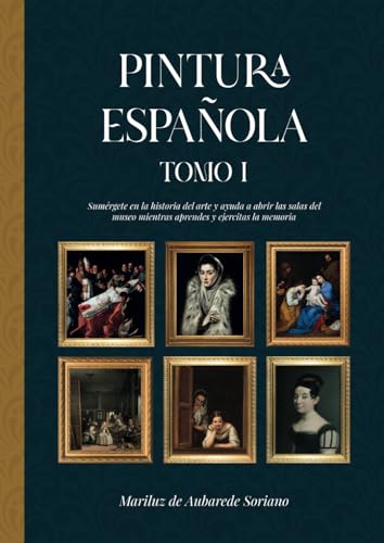 Consejos y comparativas para Comprar Salas soriana que puedes comprar esta semana. 14 Pintura española. Tomo I.: Sumérgete en la historia del arte y ayuda a abrir las salas del museo mientras aprendes y ejercitas la memoria (Spanish Edition)