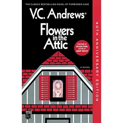 Flowers In The Attic: 40th Anniversary Edition
