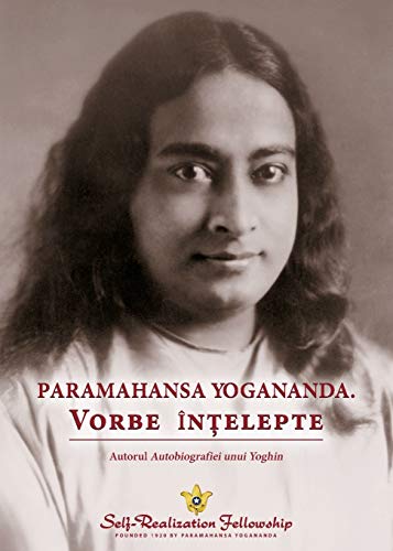 Sayings of Paramahansa Yogananda (Romanian) (Romanian Edition)